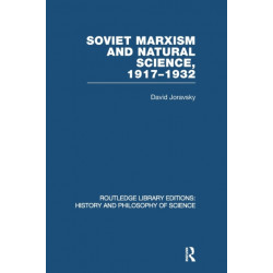 Soviet Marxism and Natural Science: 1917-1932