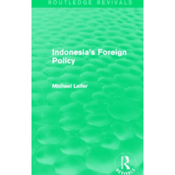 Indonesia's Foreign Policy (Routledge Revivals)
