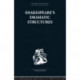 Shakespeare's Dramatic Structures