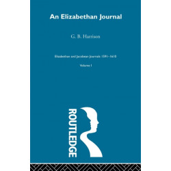 An Elizabethan Journal V1: An Elizabethan Journal