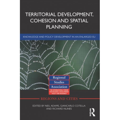 Territorial Development, Cohesion and Spatial Planning: Building on EU Enlargement