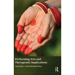 Performing Arts and Therapeutic Implications