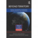 Beyond Territory: Dynamic Geographies of Innovation and Knowledge Creation