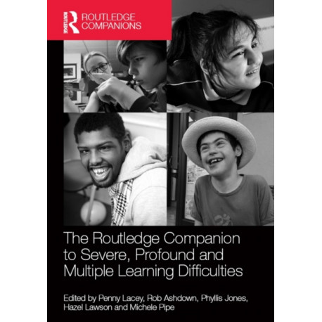 The Routledge Companion to Severe, Profound and Multiple Learning Difficulties