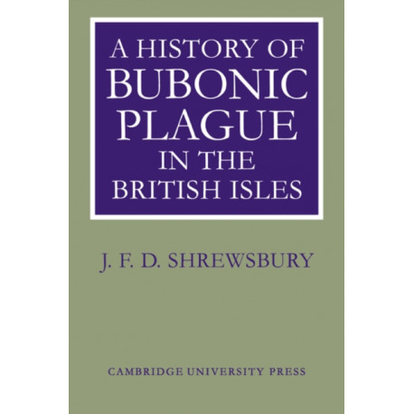A History of Bubonic Plague in the British Isles