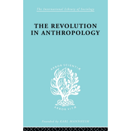 The Revolution in Anthropology Ils 69