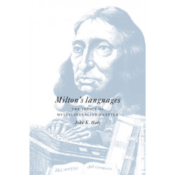 Milton's Languages: The Impact of Multilingualism on Style