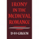 Irony in the Medieval Romance