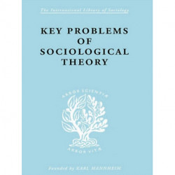 Key Problems of Sociological Theory