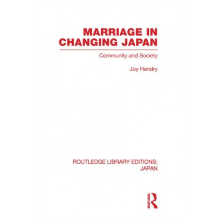 Marriage in Changing Japan: Community & Society