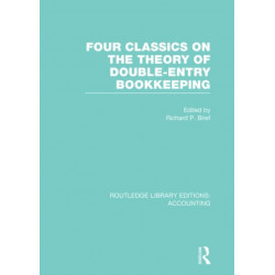 Four Classics on the Theory of Double-Entry Bookkeeping (RLE Accounting)