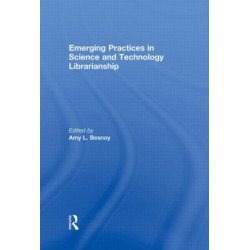 Emerging Practices in Science and Technology Librarianship
