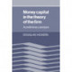 Money Capital in the Theory of the Firm: A Preliminary Analysis