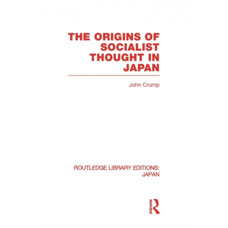The Origins of Socialist Thought in Japan