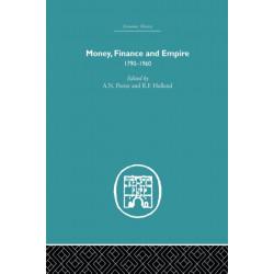 Money, Finance and Empire: 1790-1960