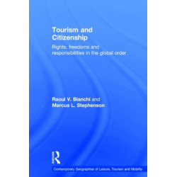 Tourism and Citizenship: Rights, Freedoms and Responsibilities in the Global Order