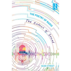The Poetry of Radio: The Colour of Sound