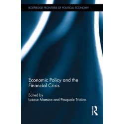 Economic Policy and the Financial Crisis
