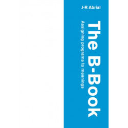 The B-Book: Assigning Programs to Meanings