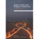 Health, Culture and Religion in South Asia: Critical Perspectives
