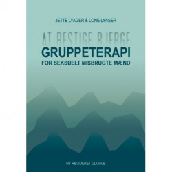 At bestige bjerge: gruppeterapi for seksuelt misbrugte mænd