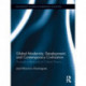 Global Modernity, Development, and Contemporary Civilization: Towards a Renewal of Critical Theory