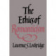 The Ethics of Romanticism