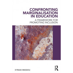 Confronting Marginalisation in Education: A Framework for Promoting Inclusion