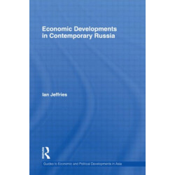 Economic Developments in Contemporary Russia