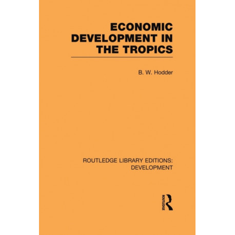 Economic Development in the Tropics