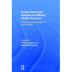 Urban Child and Adolescent Mental Health Services: A Responsive Approach to Communities