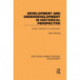 Development and Underdevelopment in Historical Perspective: Populism, Nationalism and Industrialisation
