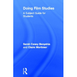Doing Film Studies: A Subject Guide for Students