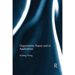 Organization Theory and its Applications