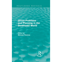 Urban Problems and Planning in the Developed World (Routledge Revivals)