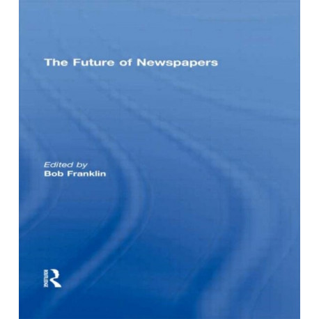 The Future of Newspapers