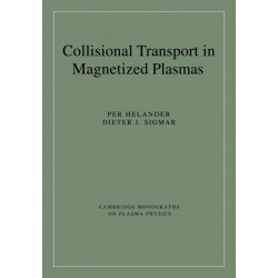 Collisional Transport in Magnetized Plasmas