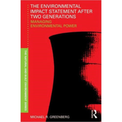 The Environmental Impact Statement After Two Generations: Managing Environmental Power