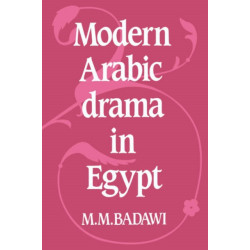 Modern Arabic Drama in Egypt