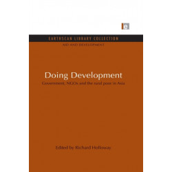 Doing Development: Government, NGOs and the rural poor in Asia