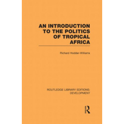 An Introduction to the Politics of Tropical Africa