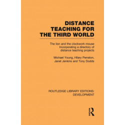 Distance Teaching for the Third World: The Lion and the Clockwork Mouse