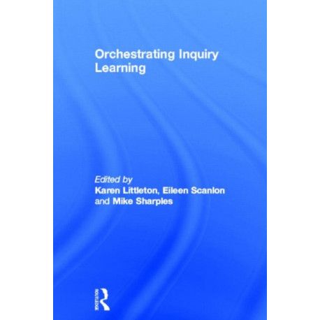 Orchestrating Inquiry Learning