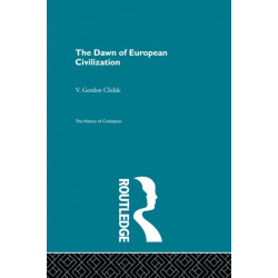 The Dawn of European Civilization