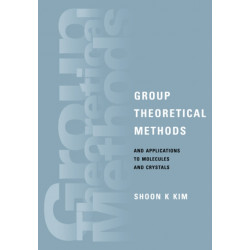 Group Theoretical Methods and Applications to Molecules and Crystals
