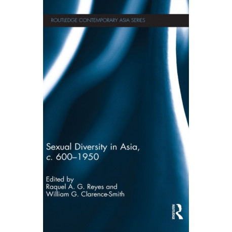 Sexual Diversity in Asia, c. 600 - 1950