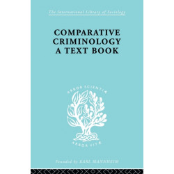 Comparative Criminology: A Textbook