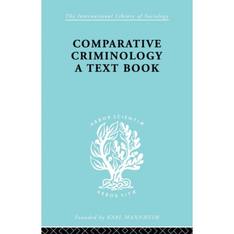Comparative Criminology: A Textbook