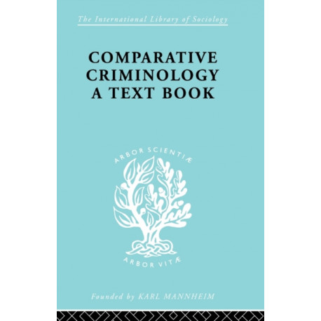 Comparative Criminology: A Textbook