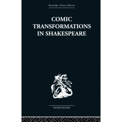 Comic Transformations in Shakespeare